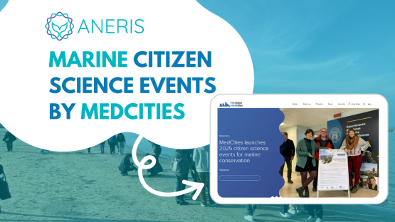 MedCities organises citizen science events for marine conservation linked to ANERIS